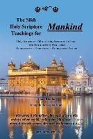 The Sikh Holy Scripture Teachings for Mankind