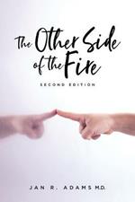 The Other Side of the Fire