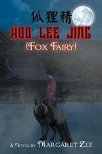 Hoo Lee Jing (Fox Fairy)