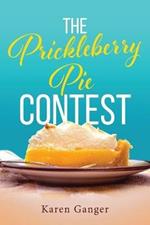 The Prickleberry Pie Contest