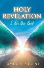 Holy Revelation: I Am The Lord