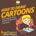 How To Draw Cartoons