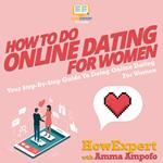 How To Do Online Dating For Women