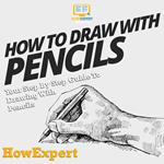 How to Draw with Pencils