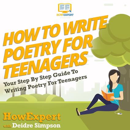 How To Write Poetry For Teenagers