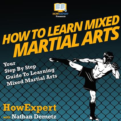 How To Learn Mixed Martial Arts