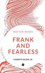 Frank and Fearless