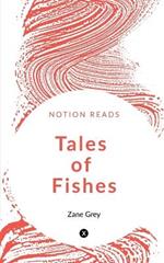 Tales of Fishes