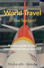 World Travel in low budget