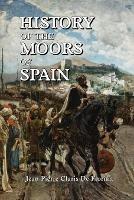 History of the Moors of Spain