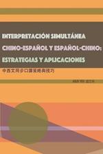 Interpretacion Simultanea Chino-Espanol Y Espanol-Chino: ????????????(?????)