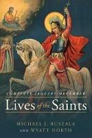 Lives of the Saints Complete: January - December