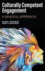 Culturally Competent Engagement: A Mindful Approach