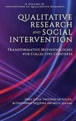 Qualitative Research and Social Intervention: Transformative Methodologies for Collective Contexts