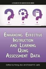 Enhancing Effective Instruction and Learning Using Assessment Data