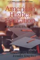 American Higher Education: Contemporary Perspectives on Policy and Practice