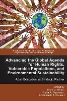 Advancing the Global Agenda for Human Rights, Vulnerable Populations, and Environmental Sustainability