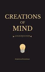 Creations of Mind