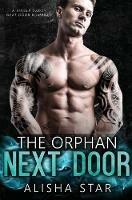 The Orphan Next Door: A Single Daddy Next Door Romance