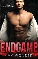 Endgame: A Dark Mafia Romance