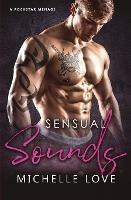 Sensual Sounds: A Rockstar Menage