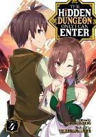 The Hidden Dungeon Only I Can Enter (Light Novel) Vol. 4