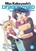 Miss Kobayashi's Dragon Maid: Elma's Office Lady Diary Vol. 6