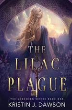 The Lilac Plague