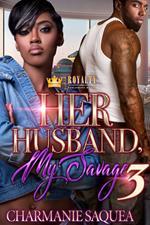 Her Husband, My Savage 3