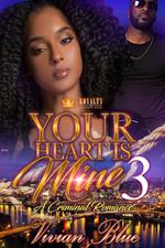 Your Heart Is Mine 3