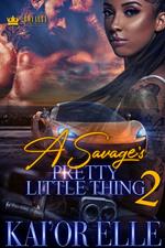 A Savage's Pretty Little Thing 2
