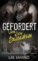 Gefordert von den Berserkern: eine Gestaltwandler-Dreiecksromanze