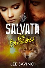 Salvata Dai Berserker