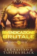 Rivendicazione brutale