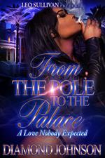 From the Pole to the Palace