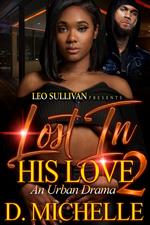Lost In His Love 2
