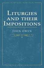 Liturgies and their Imposition