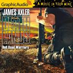 Hell Road Warriors [Dramatized Adaptation]