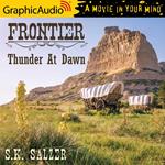 Thunder at Dawn [Dramatized Adaptation]