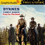 Pray For The Dead [Dramatized Adaptation]