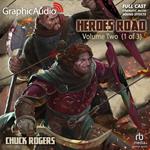 Heroes Road: Volume Two (1 of 3) [Dramatized Adaptation]