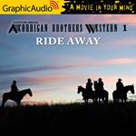 Ride Away [Dramatized Adaptation]