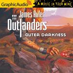 Outer Darkness [Dramatized Adaptation]