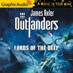 Lords of the Deep [Dramatized Adaptation]