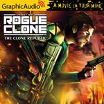 The Clone Republic [Dramatized Adaptation]