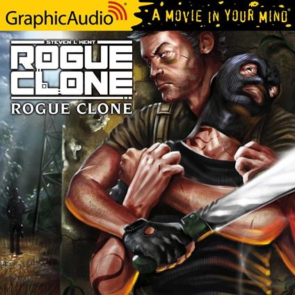 Rogue Clone [Dramatized Adaptation]