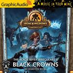 Black Crowns [Dramatized Adaptation]