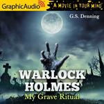 My Grave Ritual [Dramatized Adaptation]