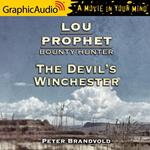 The Devil's Winchester [Dramatized Adaptation]