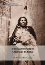 Thomas Jefferson on American Indians